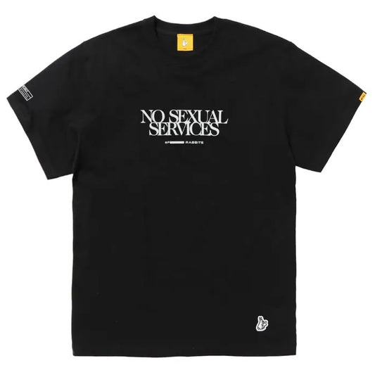 FR2 24SS NO SEXUAL SERVICES TEE FRC3152